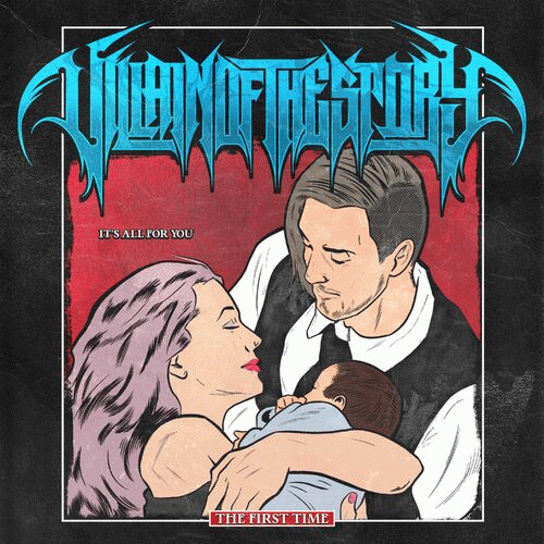 Villain Of The Story : The First Time